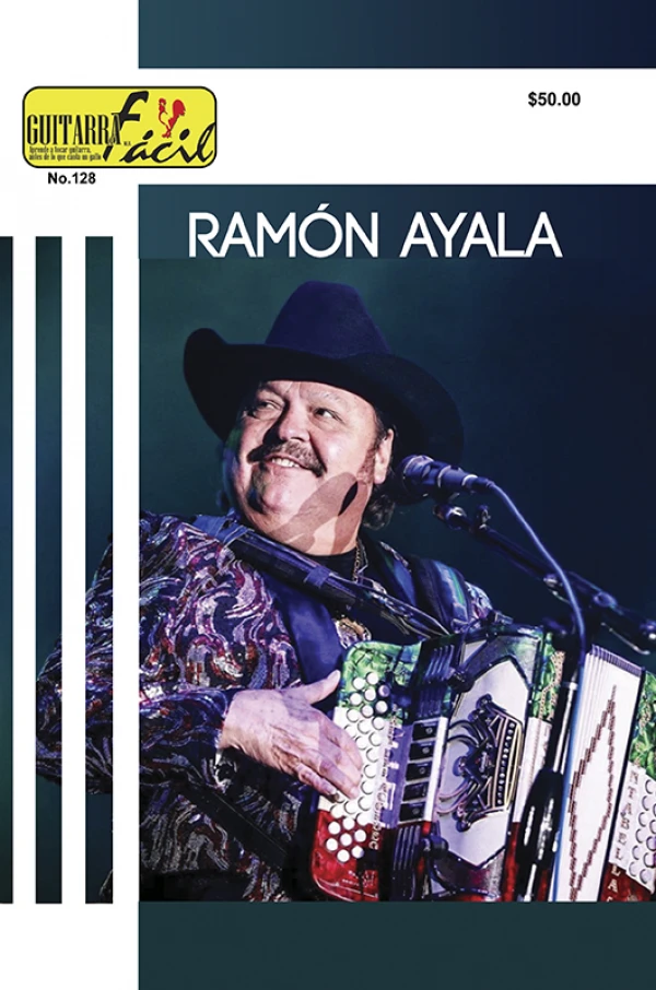 Álbum de Guitarra Fácil - No.128 - Ramón Ayala y los bravos del norte.