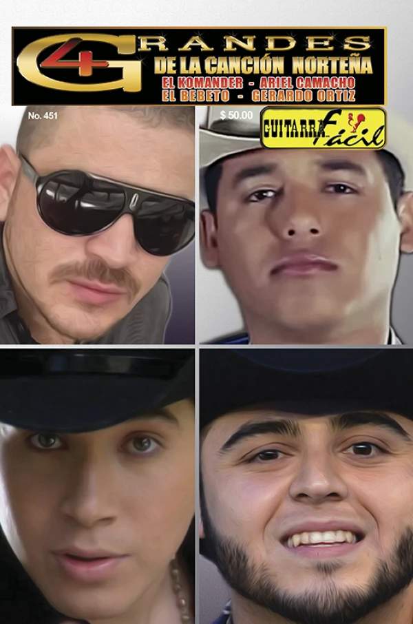 Álbum de Guitarra Fácil - No.451- Cuatro grandes de la canción Norteña (El Komander, Ariel Camacho, El Bebeto y Gerardo Ortiz)