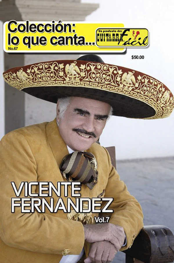 Colección Lo que Canta No.67 - Vicente Fernández Vol.7
