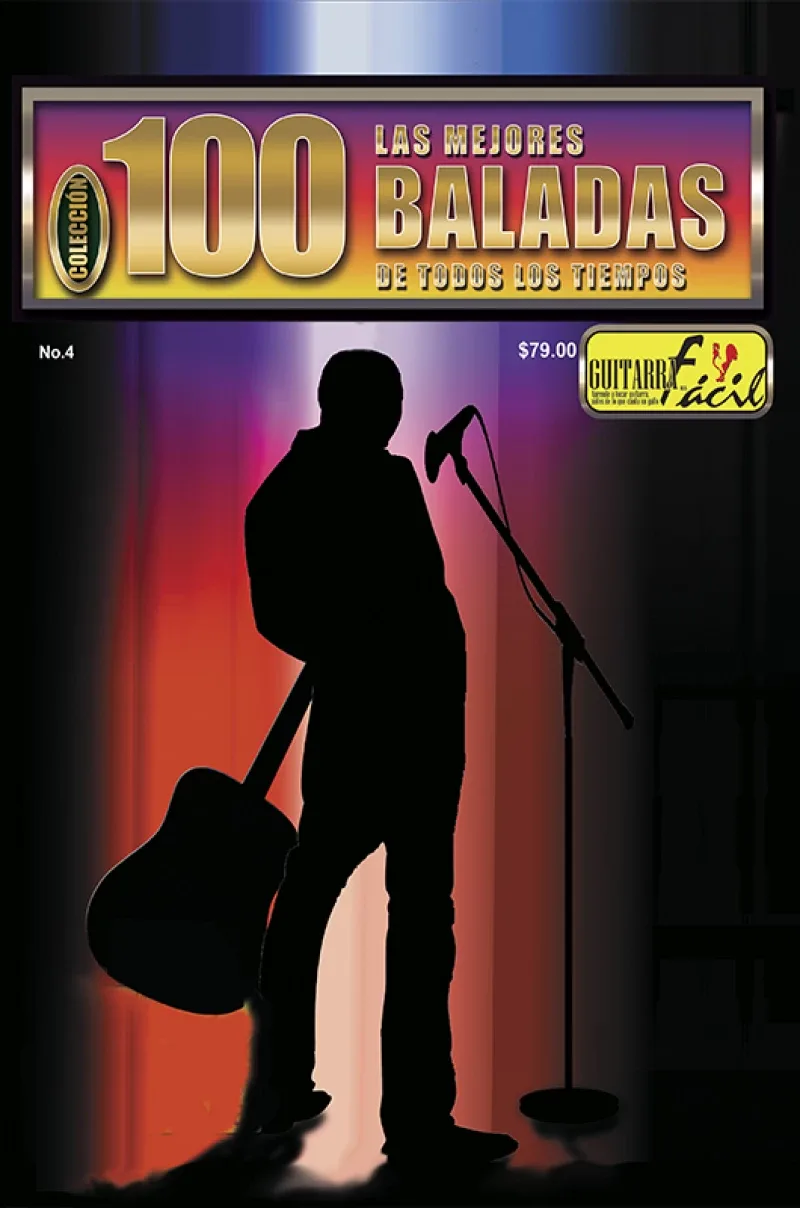 Colección 100 - No.4 – Las Mejores Baladas Vol. I