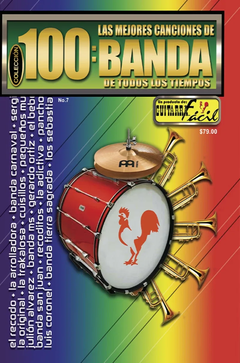 Colección 100 - No.7 – Las Mejores Bandas Vol. I