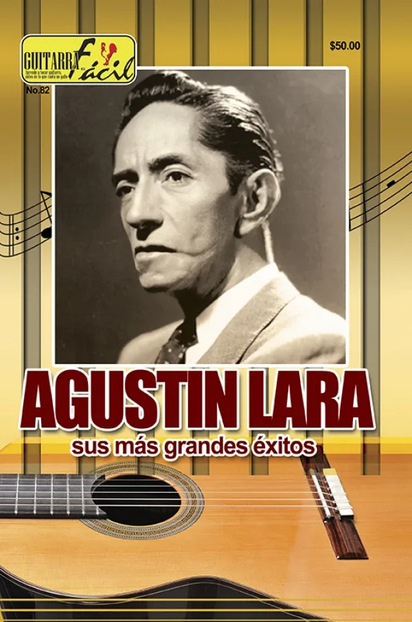 Álbum de Guitarra Fácil - No.82 - Agustin Lara