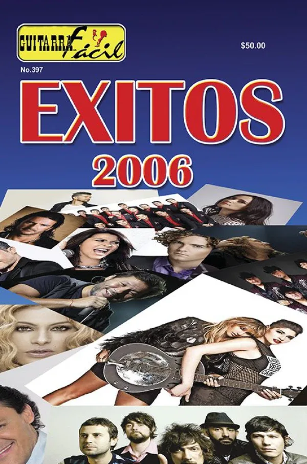 Álbum de Guitarra Fácil - No.397 - Éxitos del 2006